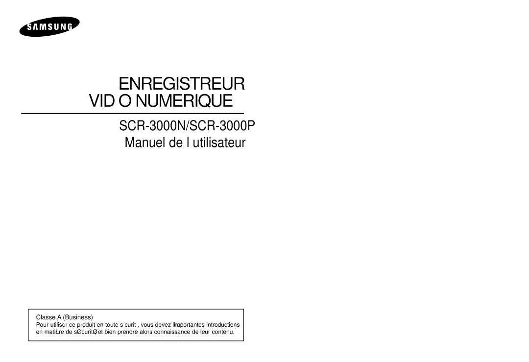 Samsung SCR-3000P manual Enregistreur Vidéo Numerique 