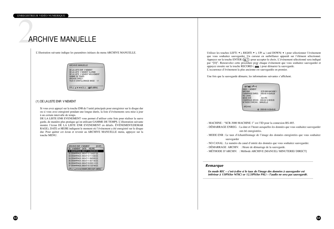 Samsung SCR-3000P manual 2ARCHIVE Manuelle, DE Laliste ENR Événement, Pour démarrer la sauvegarde 