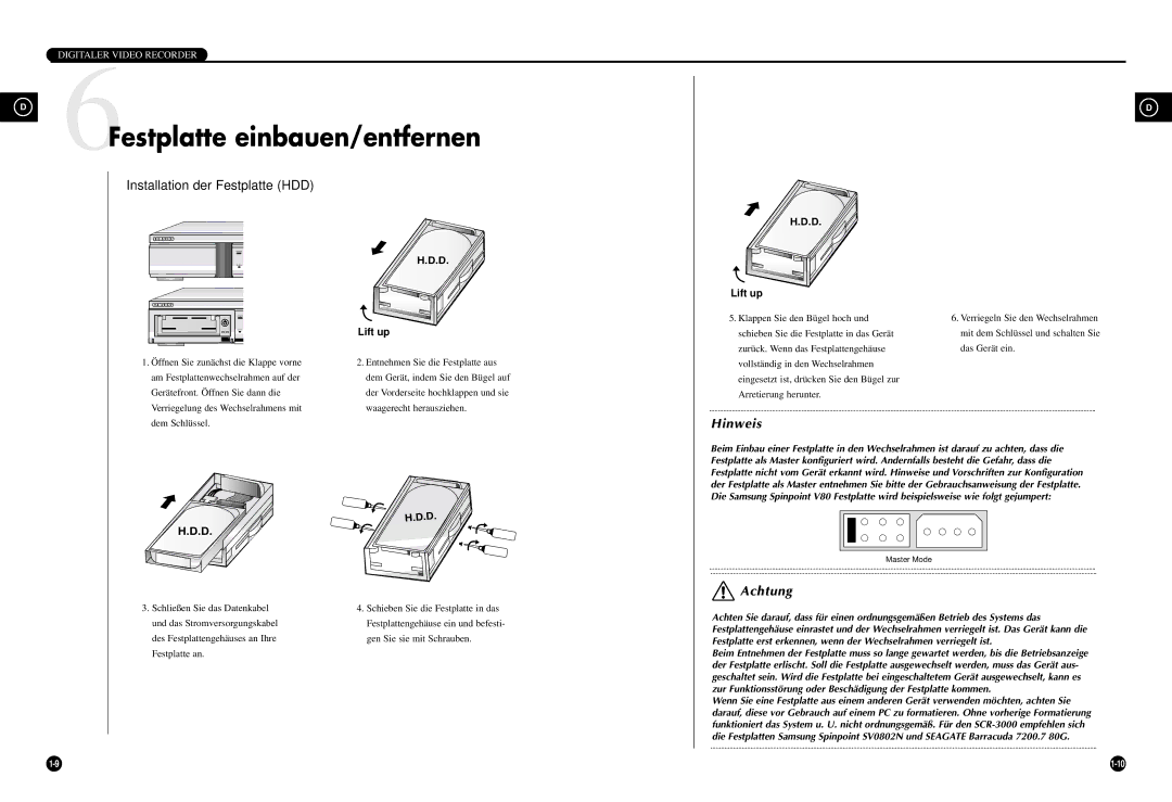 Samsung SCR-3000P manual Klappen Sie den Bügel hoch und, Schieben Sie die Festplatte in das Gerät 