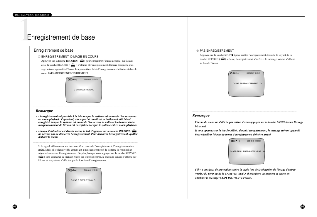 Samsung SCR-3000P manual 1Enregistrement de base, ① Enregistrement Dìmage EN Cours, ② PAS Enregistrement 