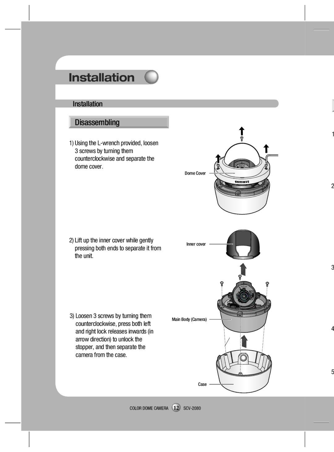 Samsung SCV-2080X, SCV-2080N, SCV-2080P user manual Installation, Lift up the inner cover while gently 