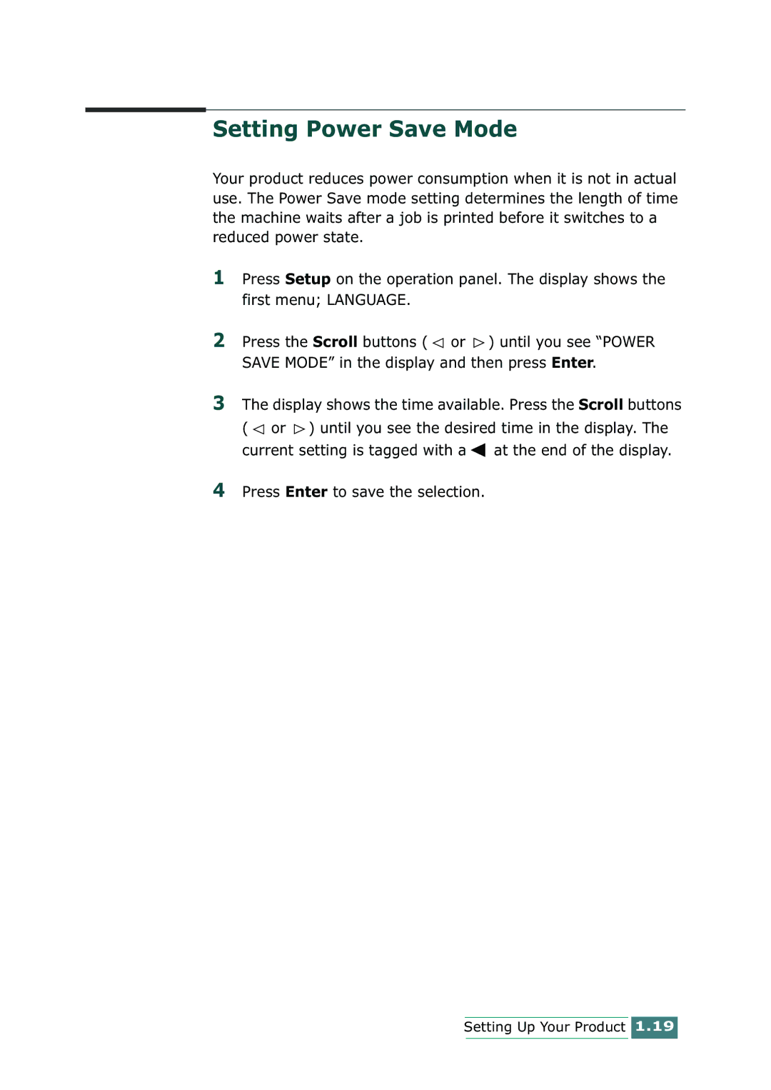 Samsung SCX-1100 manual Setting Power Save Mode, Display shows the time available. Press the Scroll buttons 