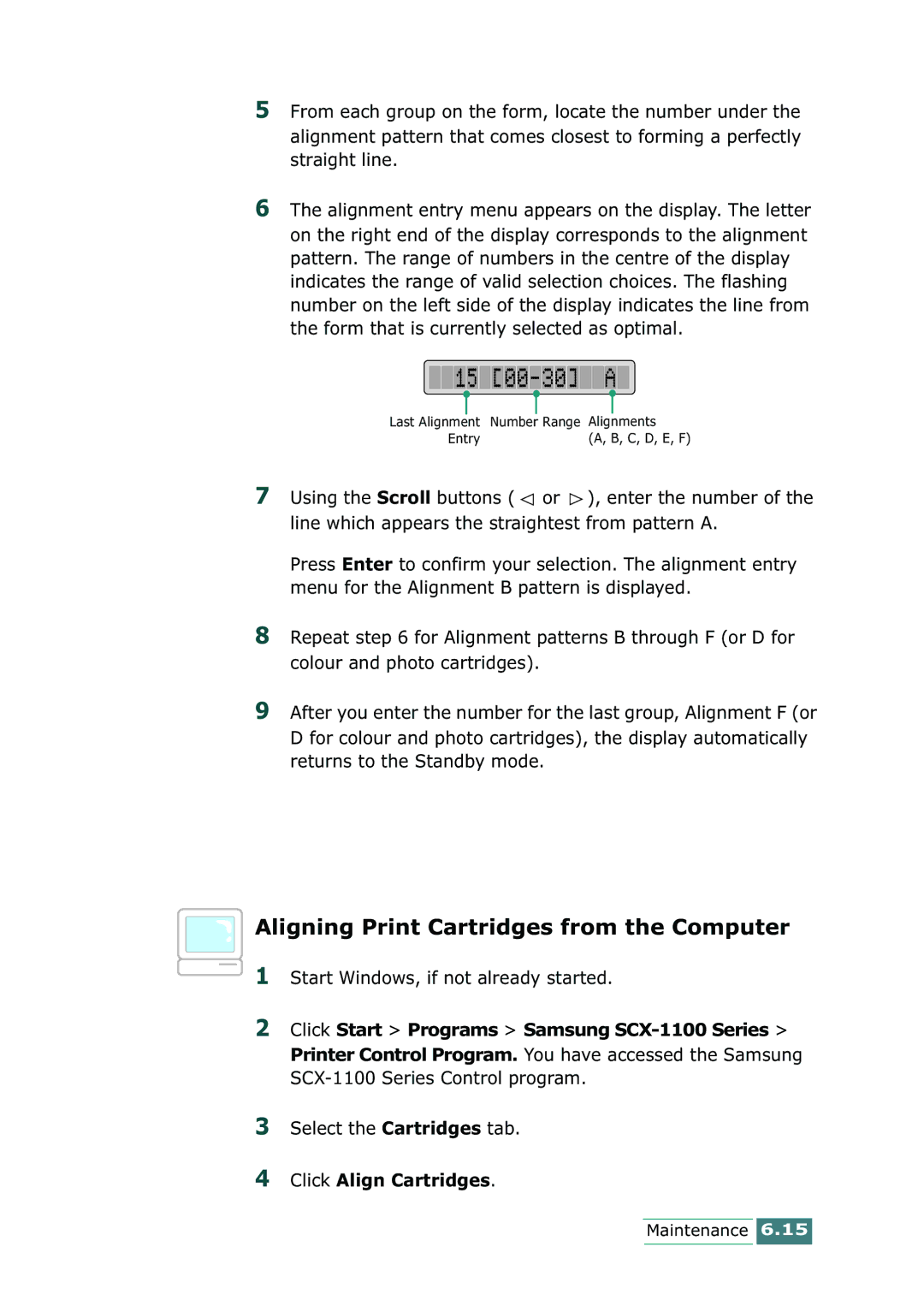 Samsung SCX-1100 manual Aligning Print Cartridges from the Computer, Start Windows, if not already started 