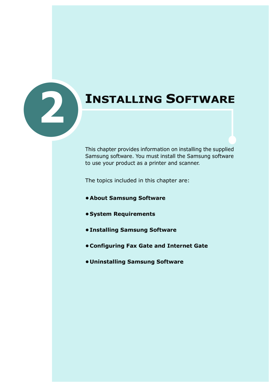 Samsung SCX-1100 manual Installing Software, About Samsung Software System Requirements, Uninstalling Samsung Software 