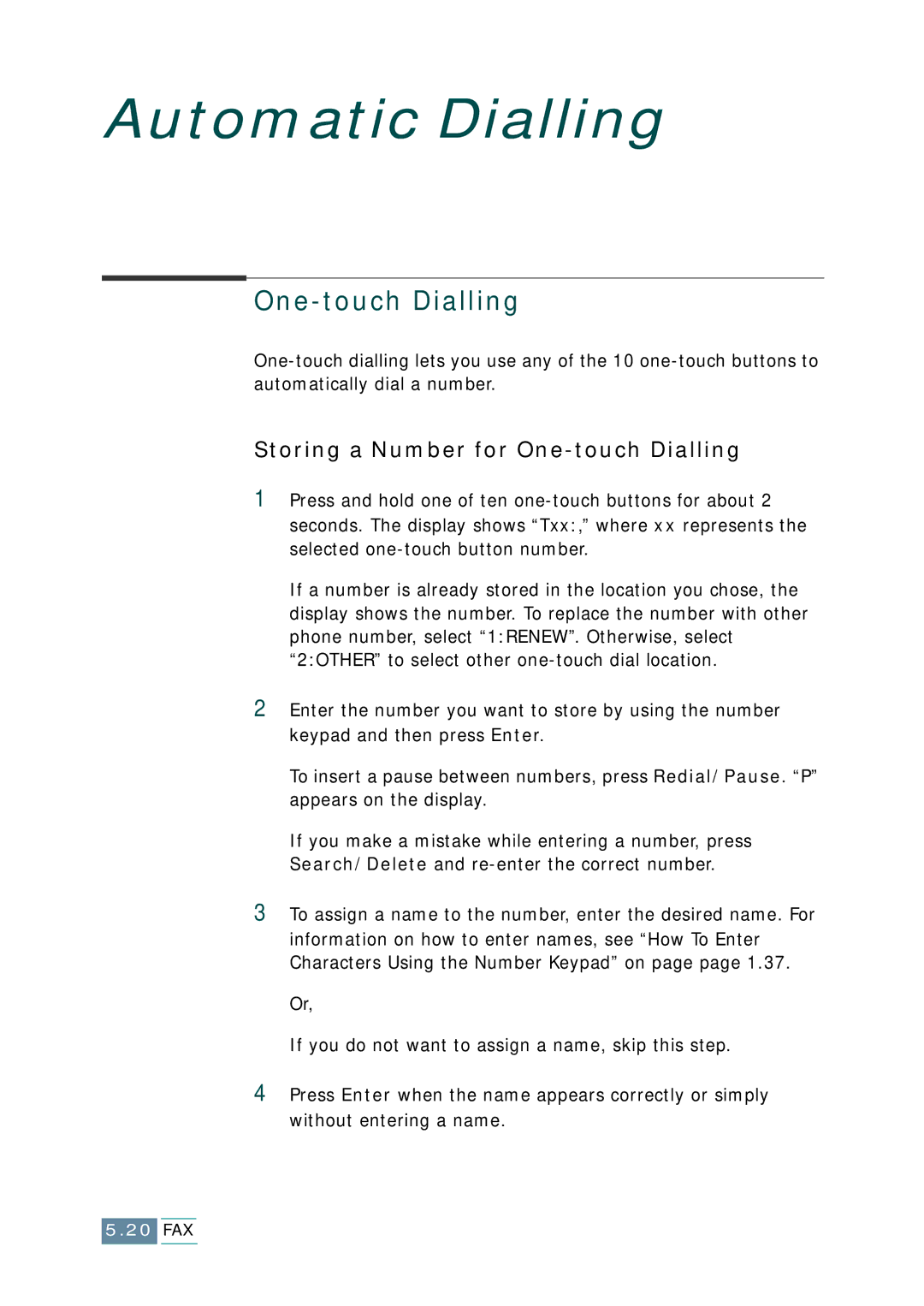 Samsung SCX-1150F manual Storing a Number for One-touch Dialling 