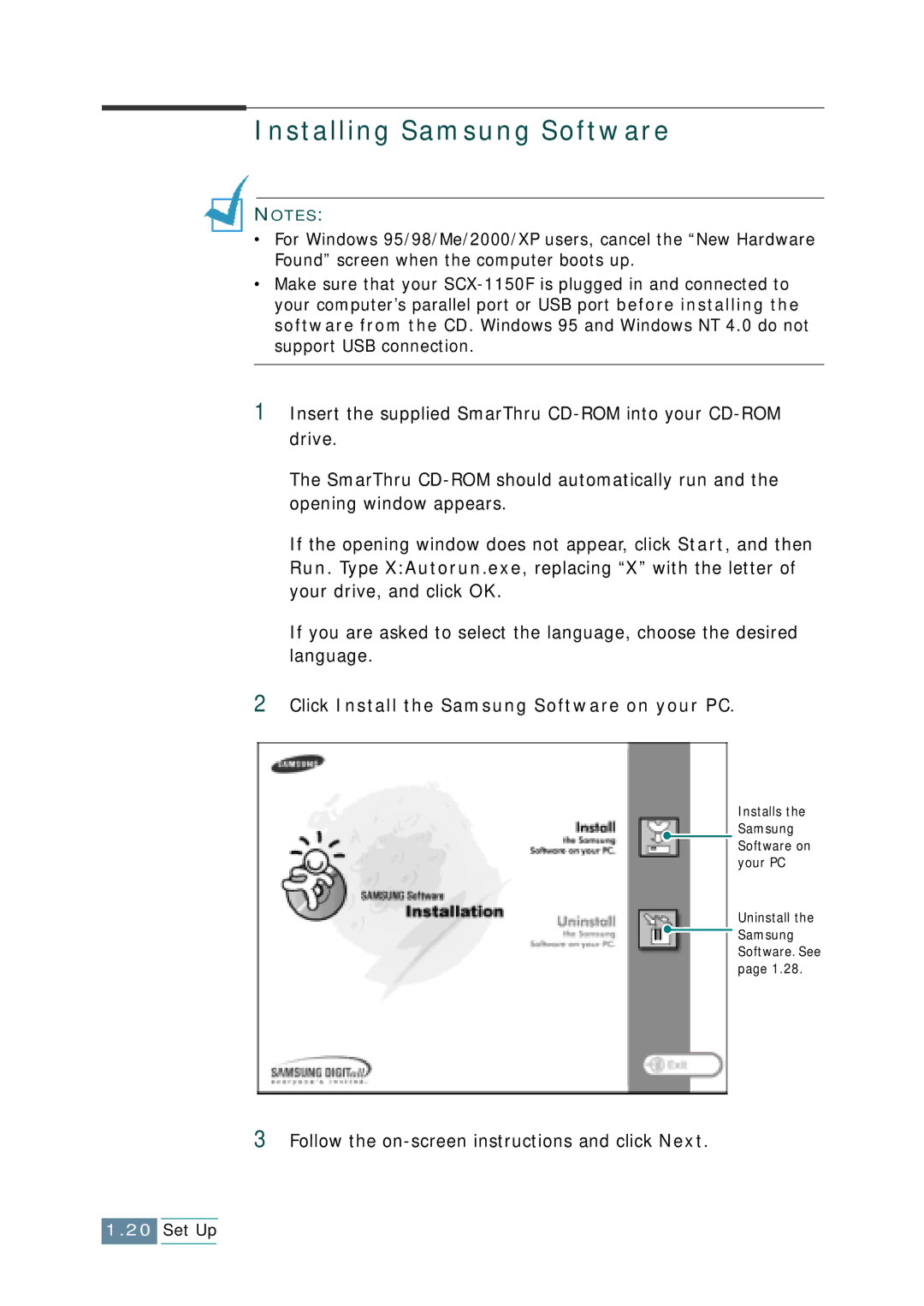 Samsung SCX-1150F manual Installing Samsung Software, Click Install the Samsung Software on your PC 