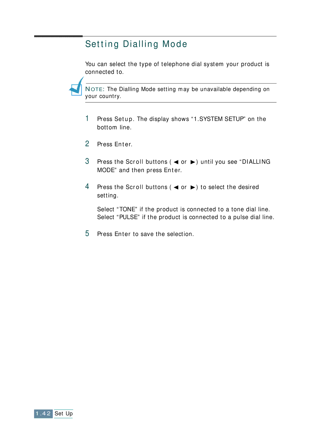 Samsung SCX-1150F manual Setting Dialling Mode, Press Enter to save the selection 