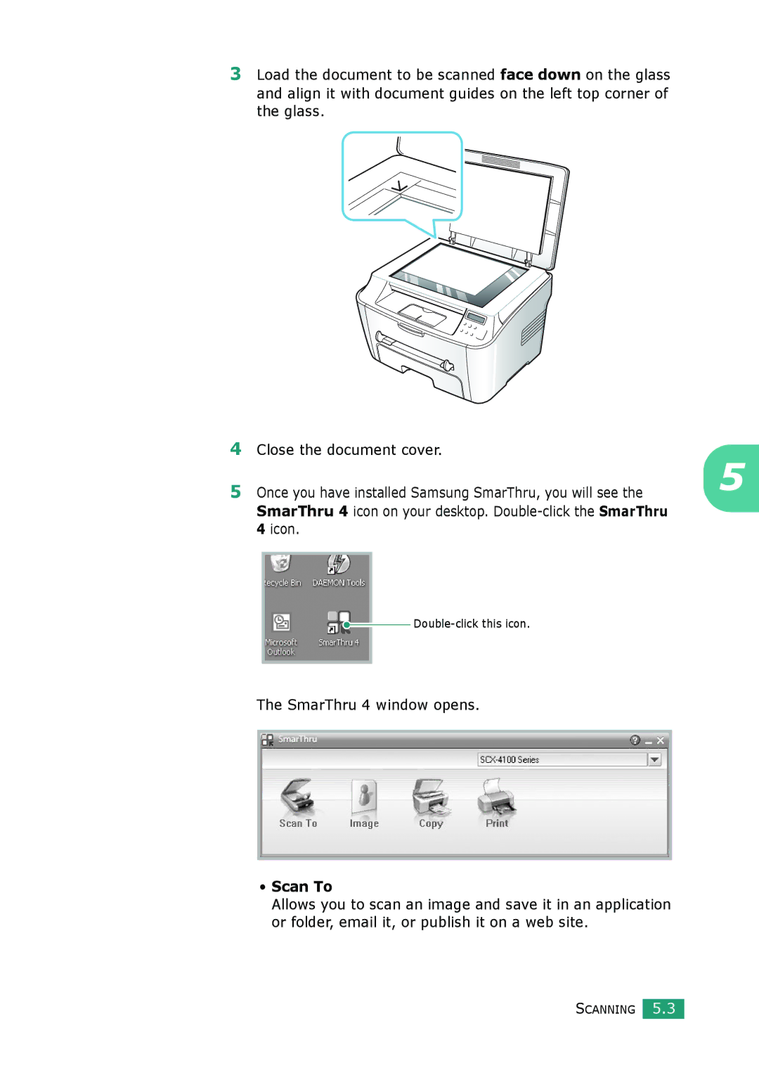 Samsung SCX-4100 manual SmarThru 4 window opens, Scan To 