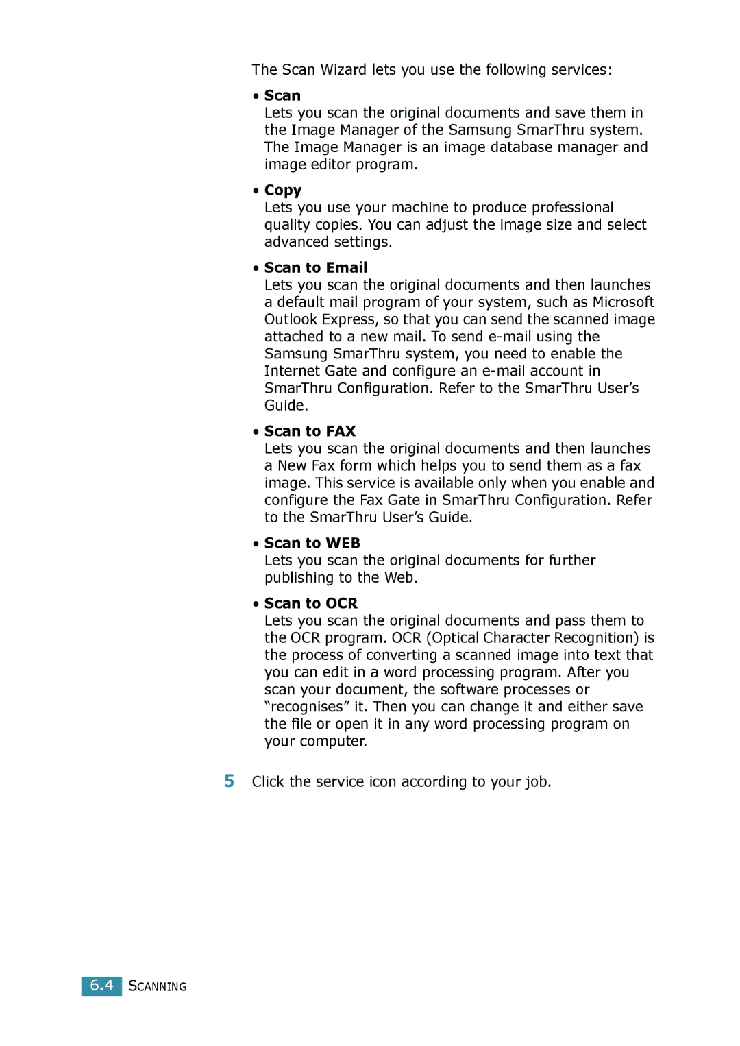 Samsung SCX-4016, SCX-4116 manual Copy, Scan to Email, Scan to FAX, Scan to WEB, Scan to OCR 