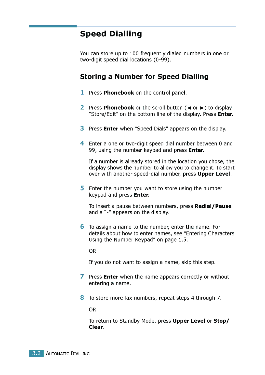 Samsung SCX-4116, SCX-4016 manual Storing a Number for Speed Dialling, Press Phonebook on the control panel 