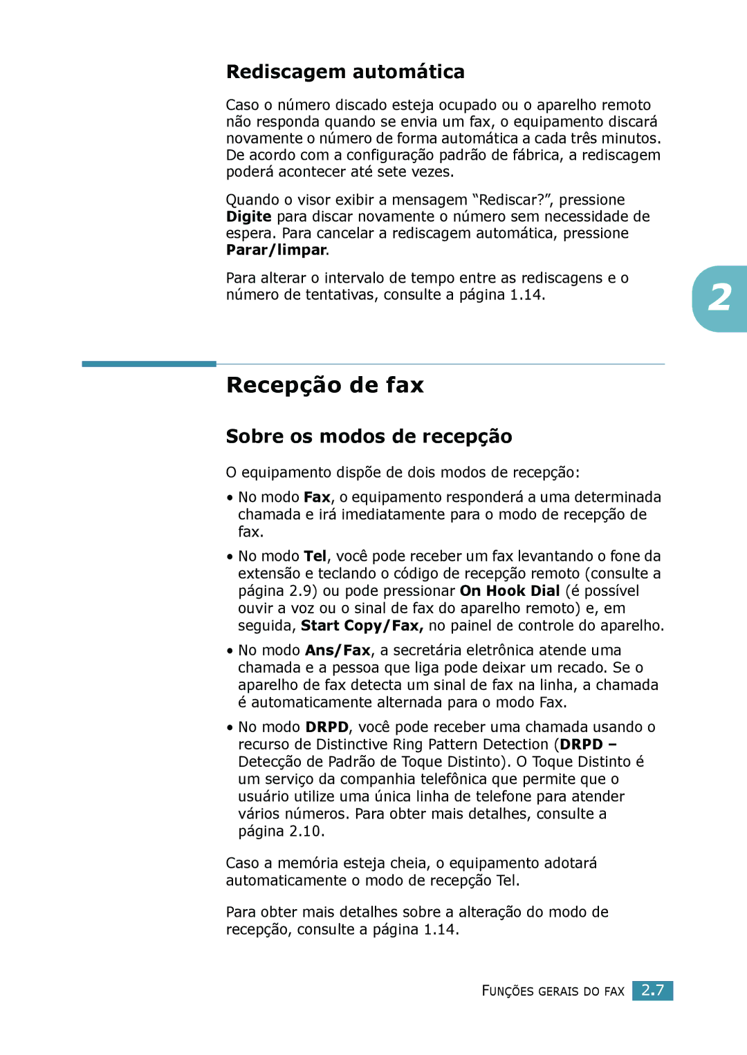 Samsung SCX-4116, SCX-4216F, SCX-4016 manual Recepção de fax, Rediscagem automática, Sobre os modos de recepção 