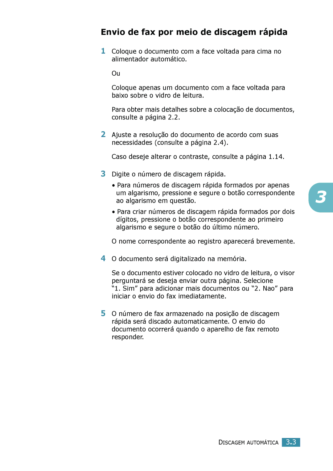 Samsung SCX-4016, SCX-4116, SCX-4216F manual Envio de fax por meio de discagem rápida 