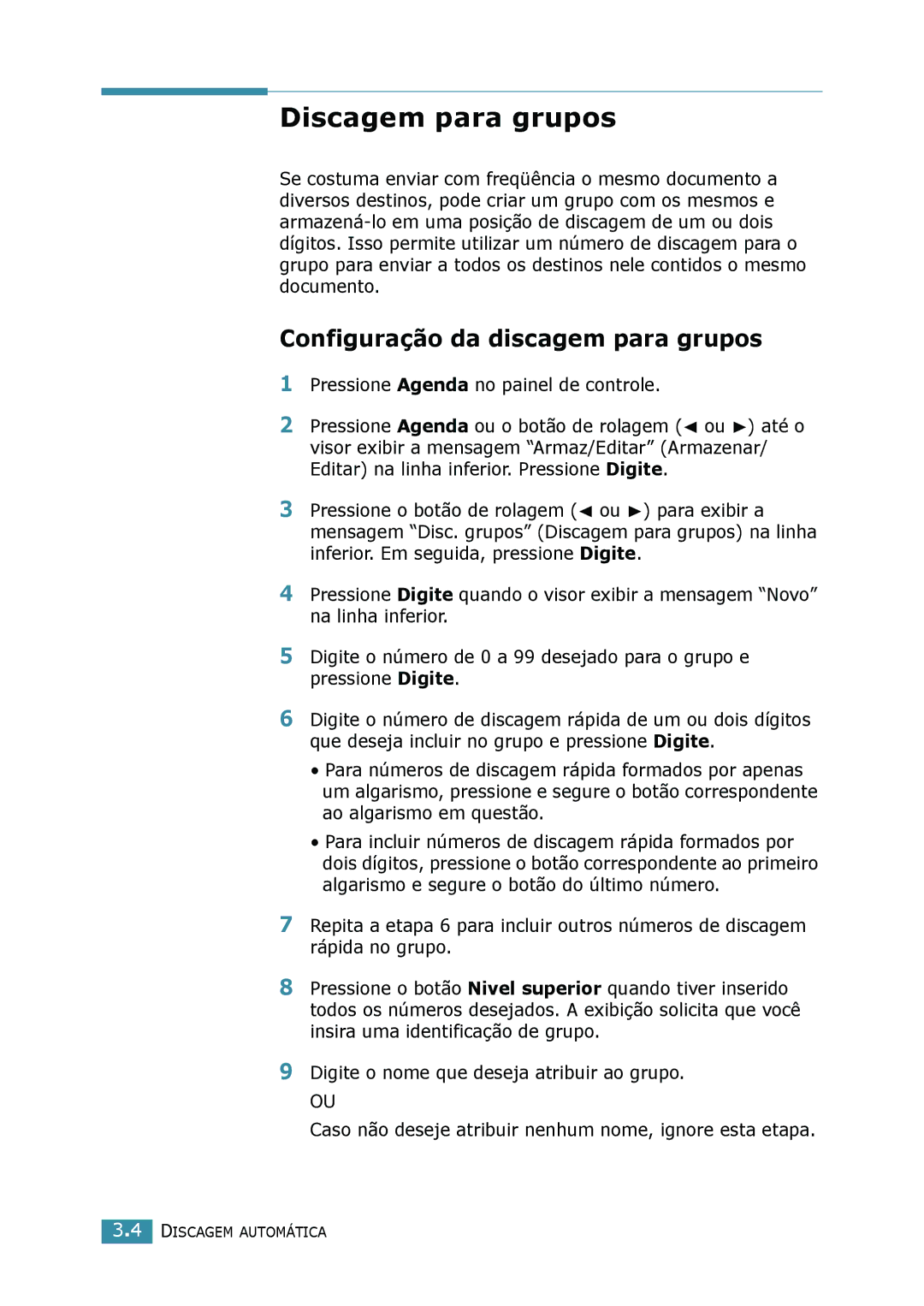 Samsung SCX-4116 manual Discagem para grupos, Configuração da discagem para grupos, Inferior. Em seguida, pressione Digite 