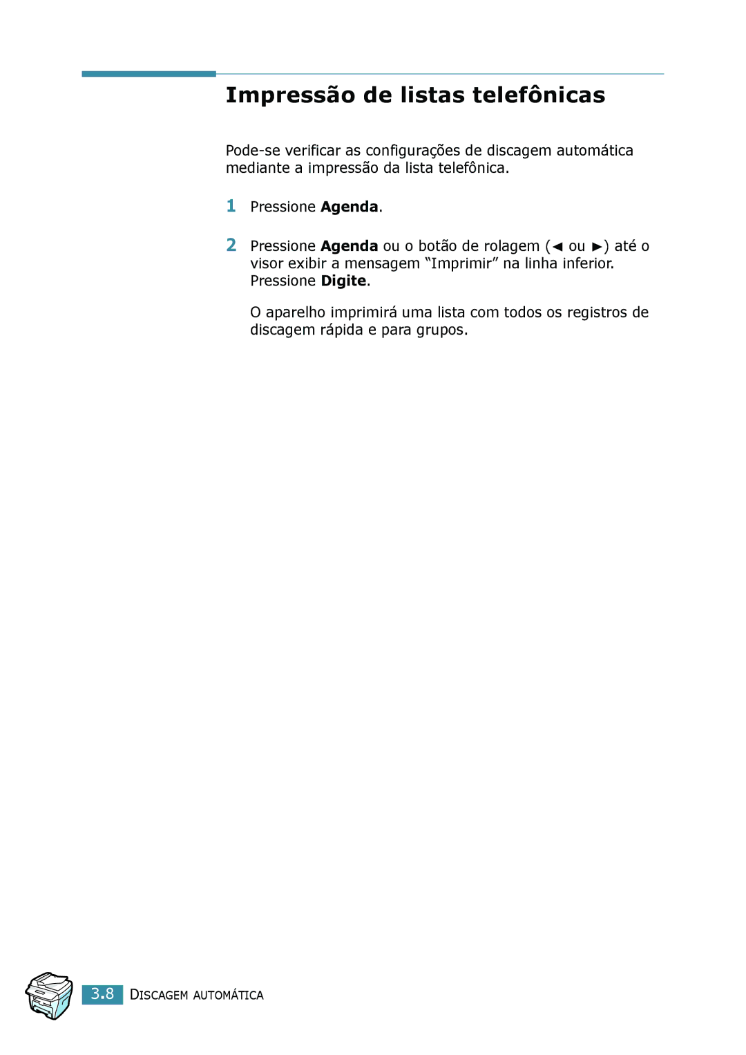 Samsung SCX-4216F, SCX-4116, SCX-4016 manual Impressão de listas telefônicas 