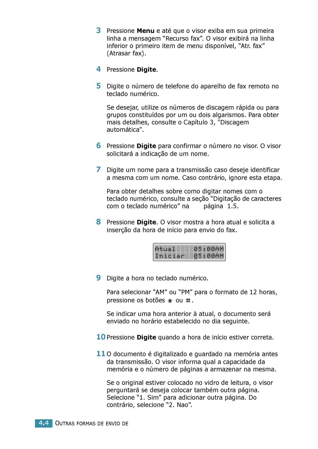 Samsung SCX-4016, SCX-4116, SCX-4216F manual Outras Formas DE Envio DE 