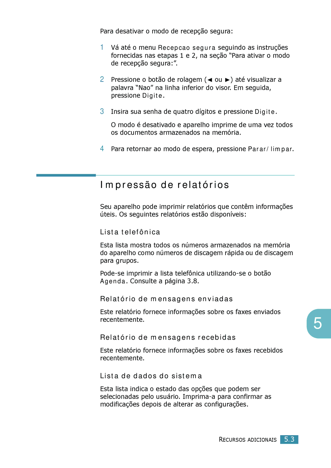 Samsung SCX-4116 Impressão de relatórios, Lista telefônica, Relatório de mensagens enviadas, Lista de dados do sistema 