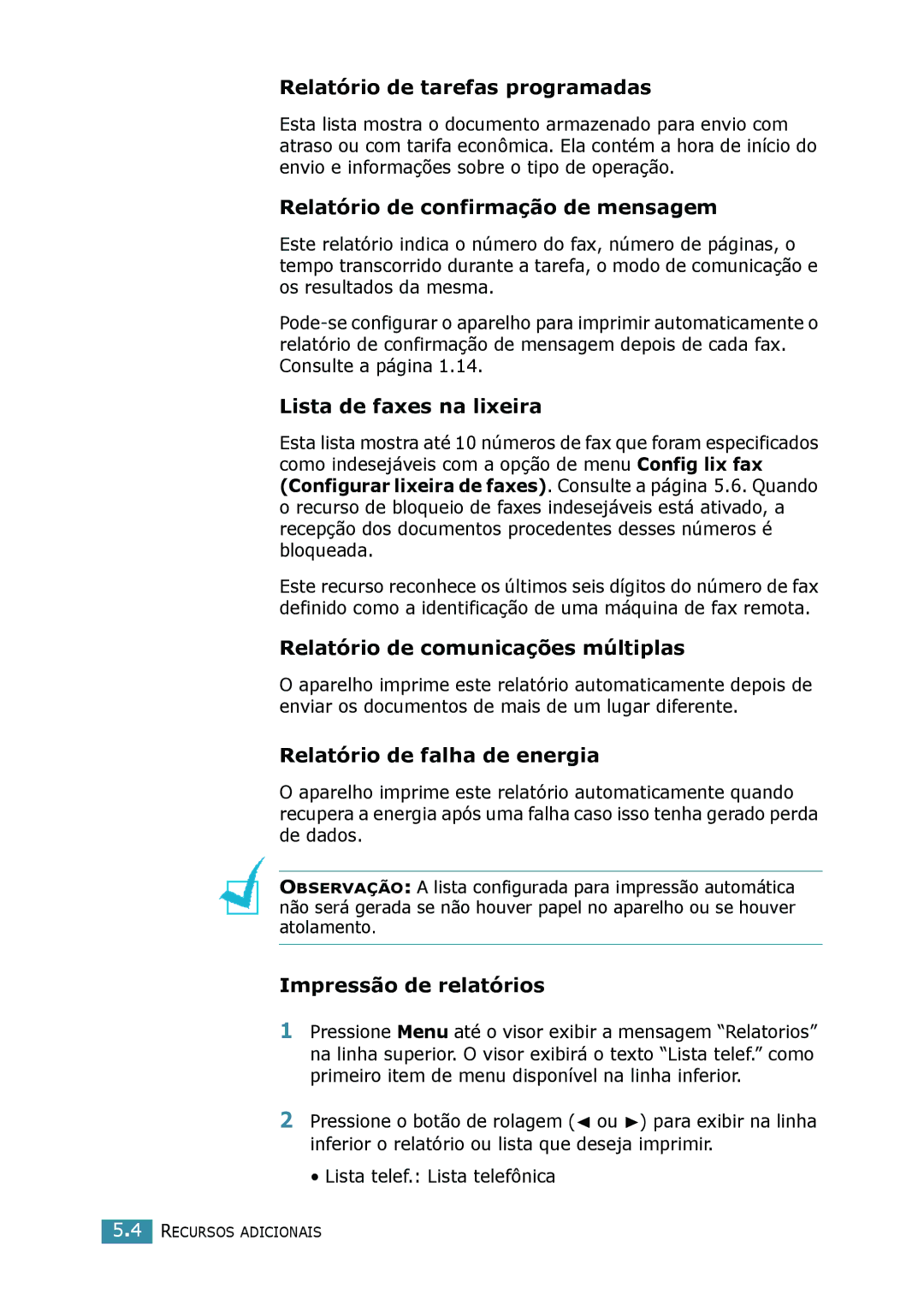 Samsung SCX-4216F manual Relatório de tarefas programadas, Relatório de confirmação de mensagem, Lista de faxes na lixeira 