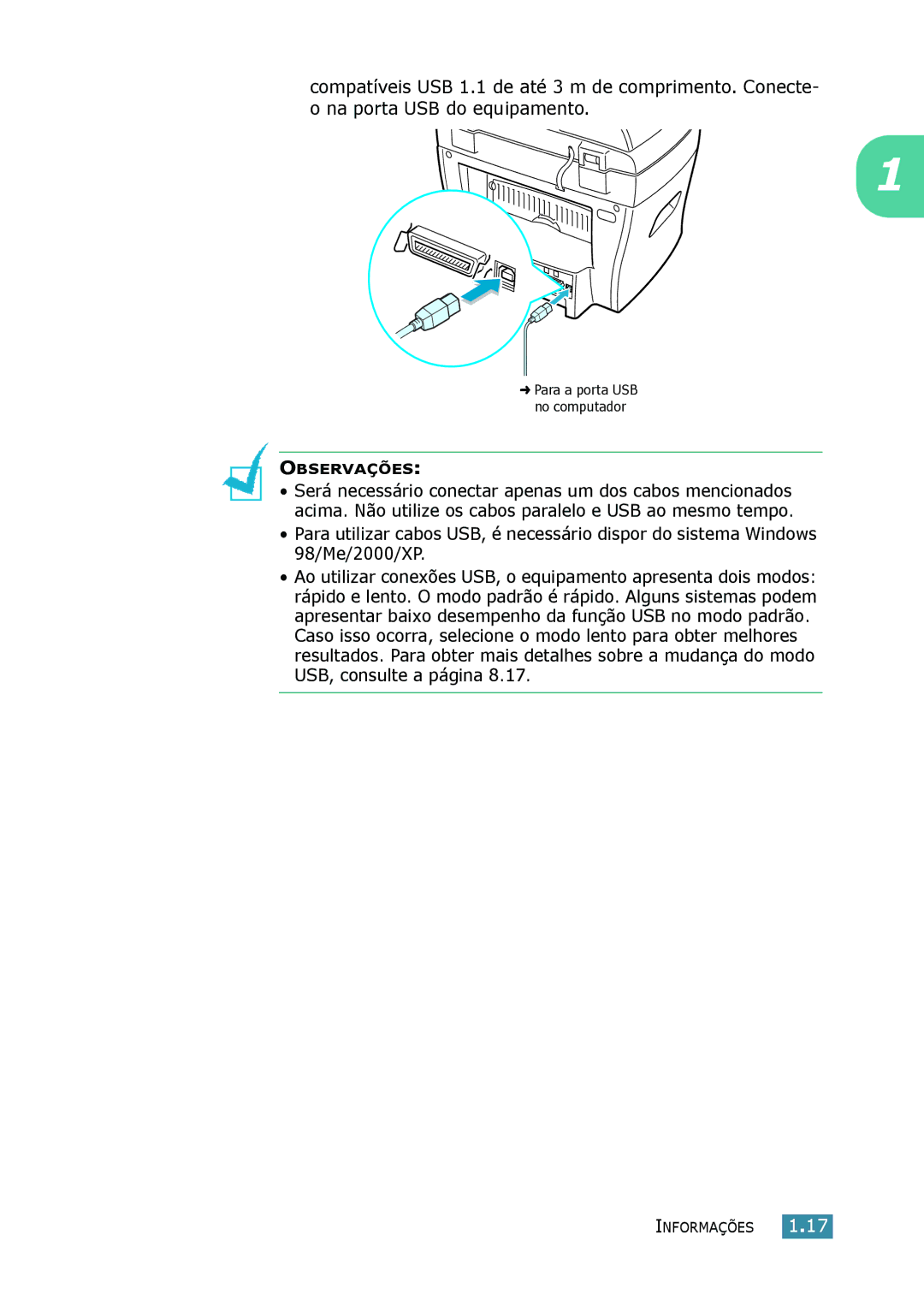 Samsung SCX-4016, SCX-4116, SCX-4216F manual Para a porta USB no computador 