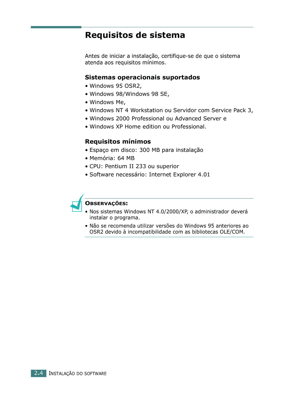 Samsung SCX-4016, SCX-4116, SCX-4216F manual Requisitos de sistema, Sistemas operacionais suportados, Requisitos mínimos 