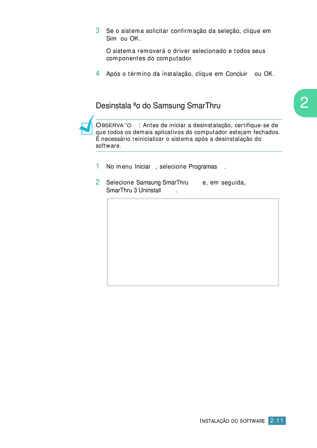 Samsung SCX-4116, SCX-4216F, SCX-4016 manual Desinstalação do Samsung SmarThru 