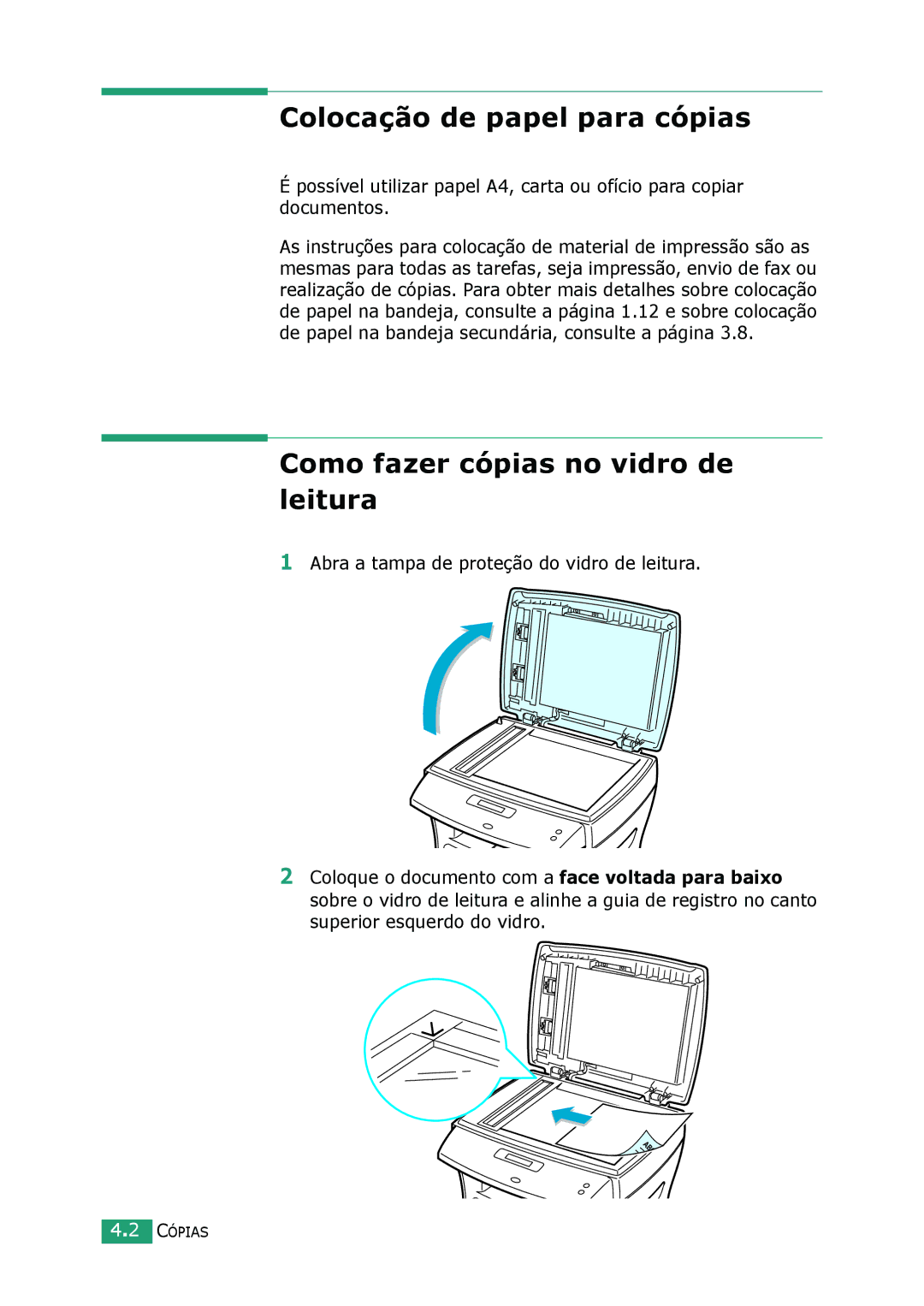 Samsung SCX-4116, SCX-4216F, SCX-4016 manual Colocação de papel para cópias, Como fazer cópias no vidro de leitura 