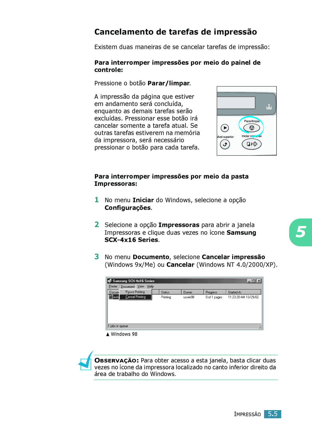 Samsung SCX-4016 manual Cancelamento de tarefas de impressão, Para interromper impressões por meio do painel de controle 