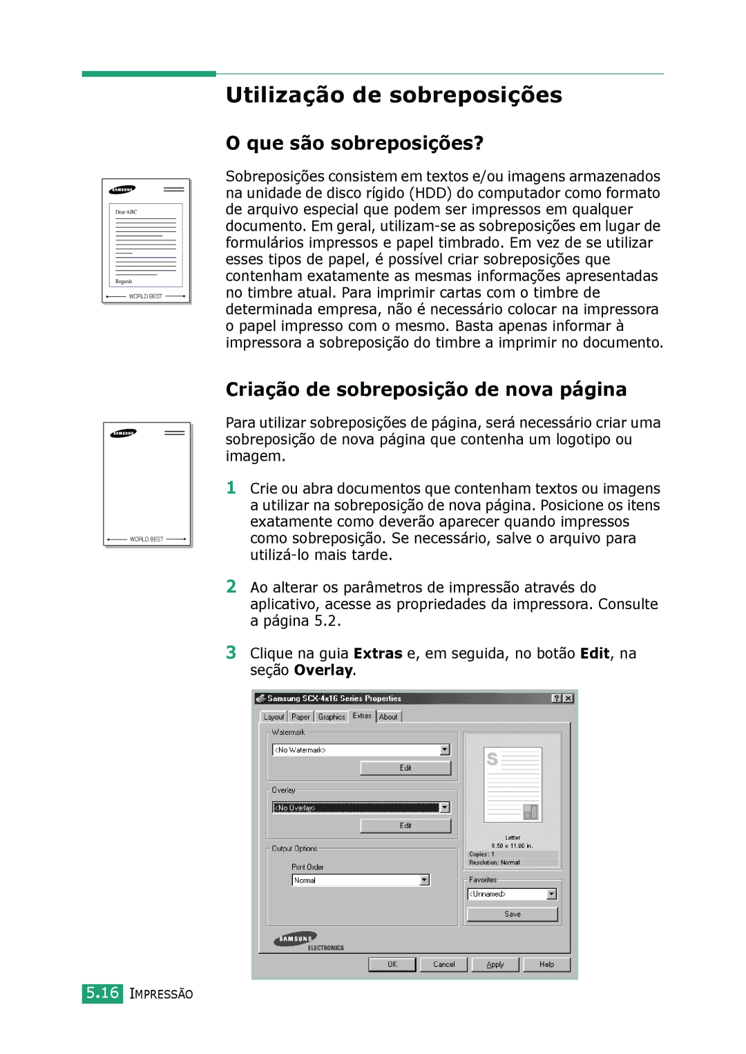 Samsung SCX-4216F, SCX-4116 Utilização de sobreposições, Que são sobreposições?, Criação de sobreposição de nova página 