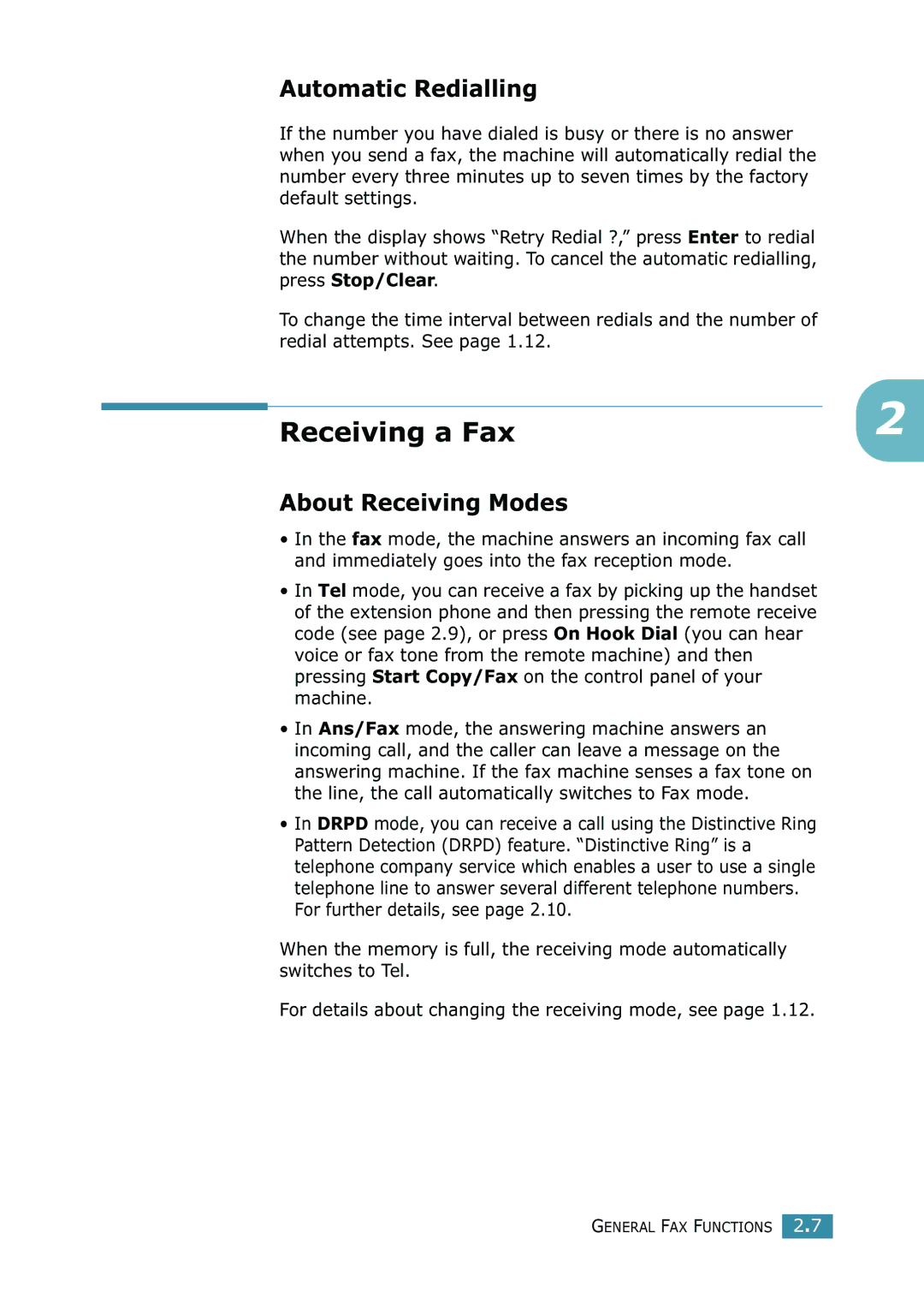 Samsung SCX-4216F manual Receiving a Fax, Automatic Redialling, About Receiving Modes 