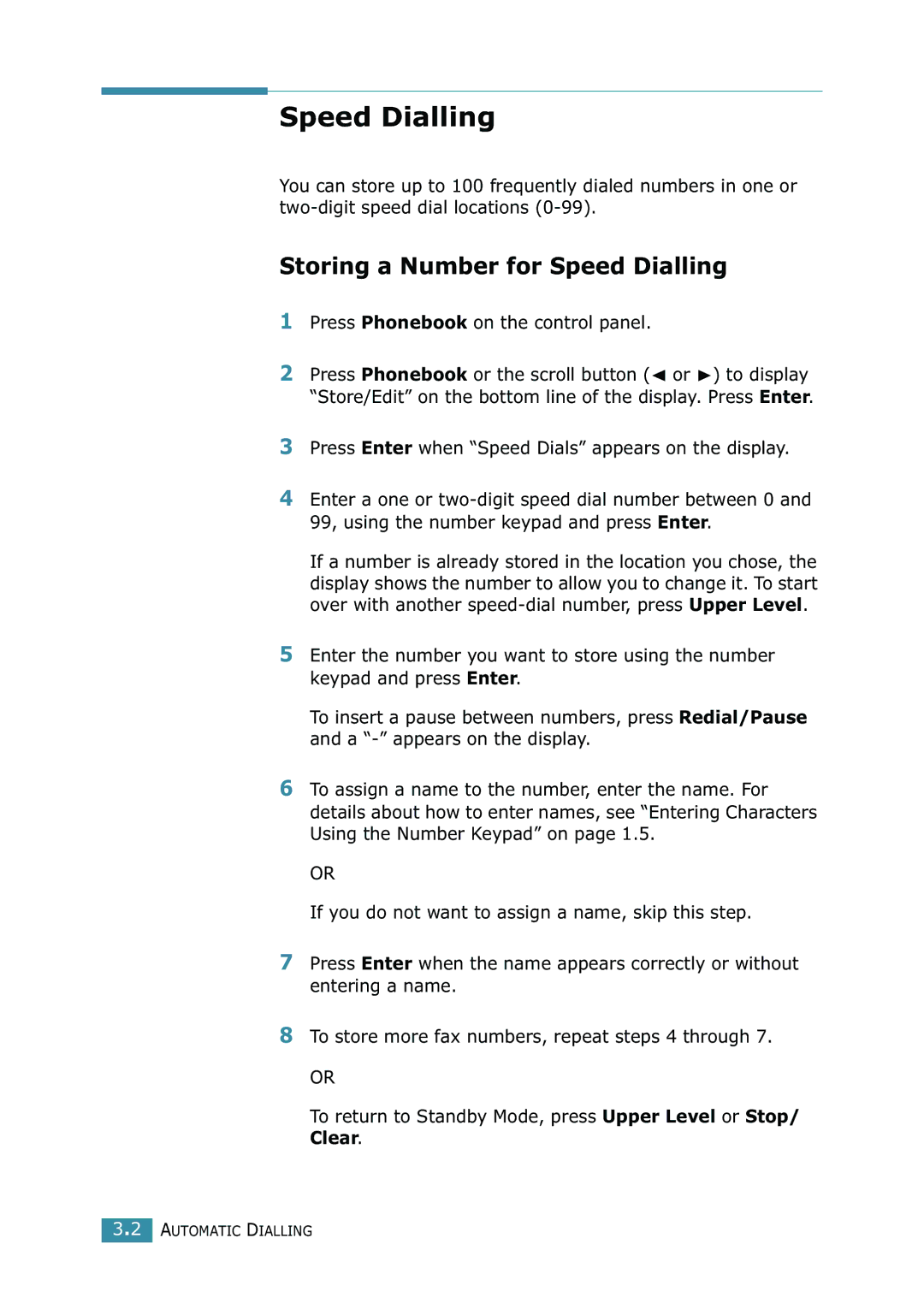 Samsung SCX-4216F manual Storing a Number for Speed Dialling, Press Phonebook on the control panel 