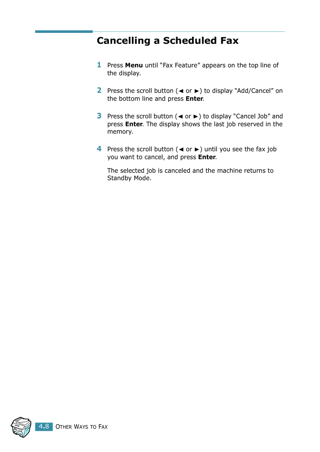 Samsung SCX-4216F manual Cancelling a Scheduled Fax 