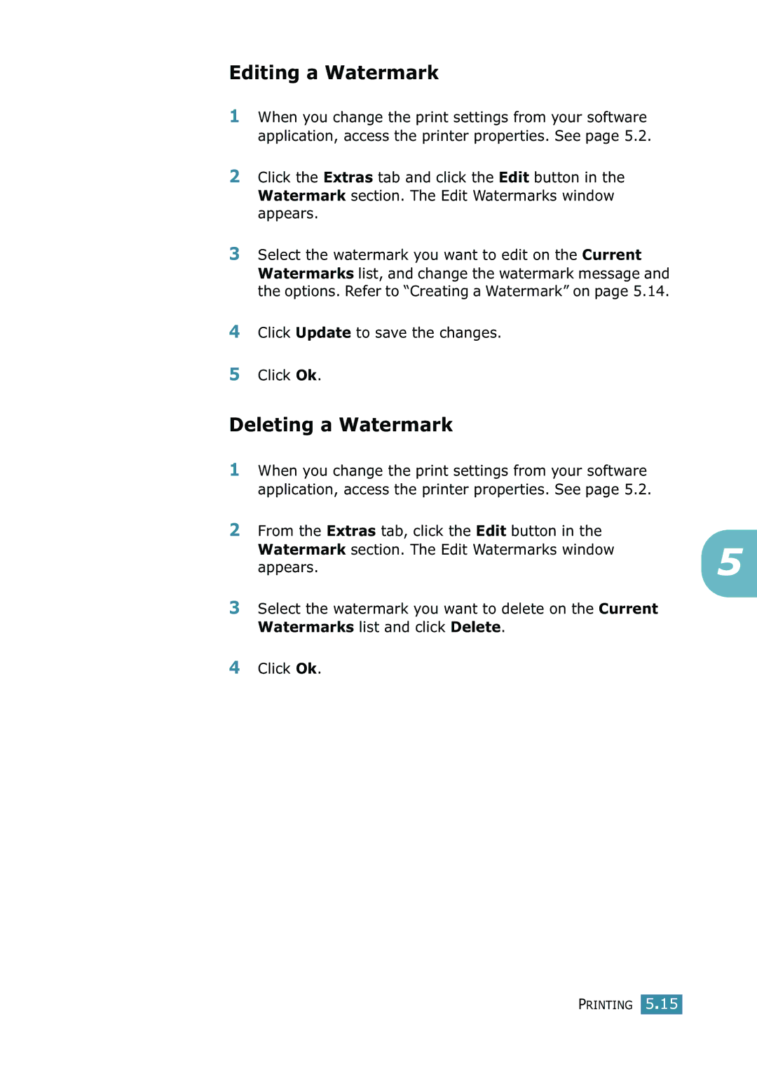 Samsung SCX-4216F manual Editing a Watermark, Deleting a Watermark, Click Update to save the changes Click Ok 