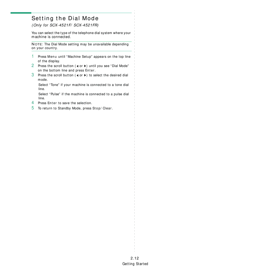 Samsung SCX-4321, SCX-4521FR manual Setting the Dial Mode, Machine is connected 