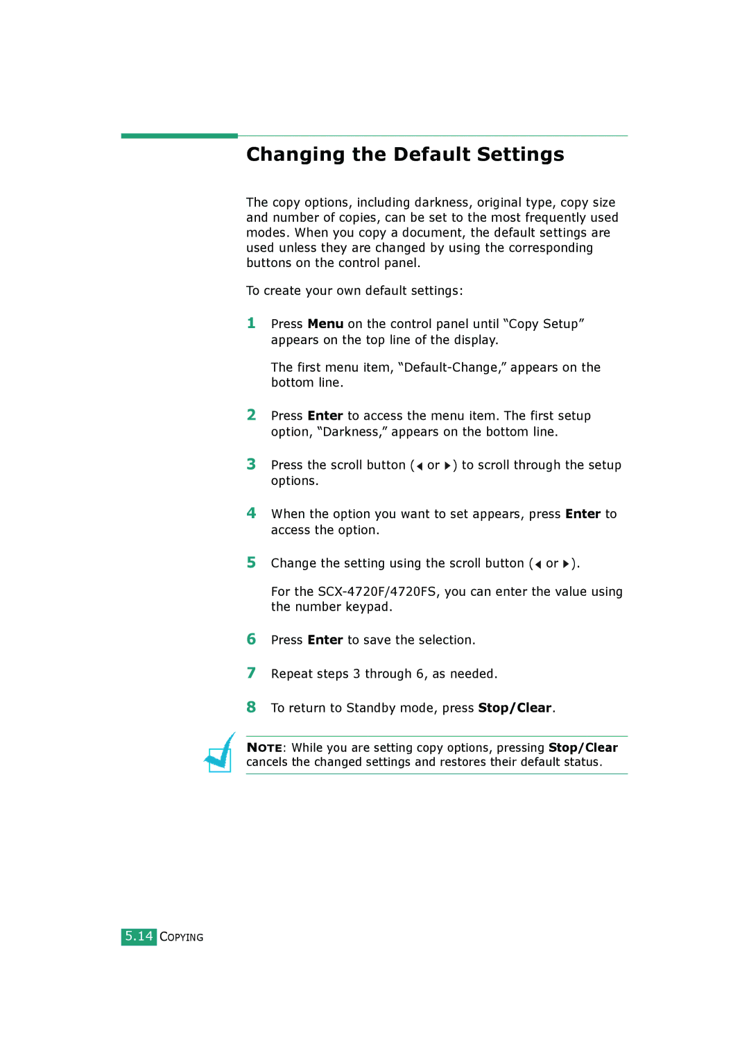 Samsung SCX-4520S, SCX-4720FS manual Changing the Default Settings 