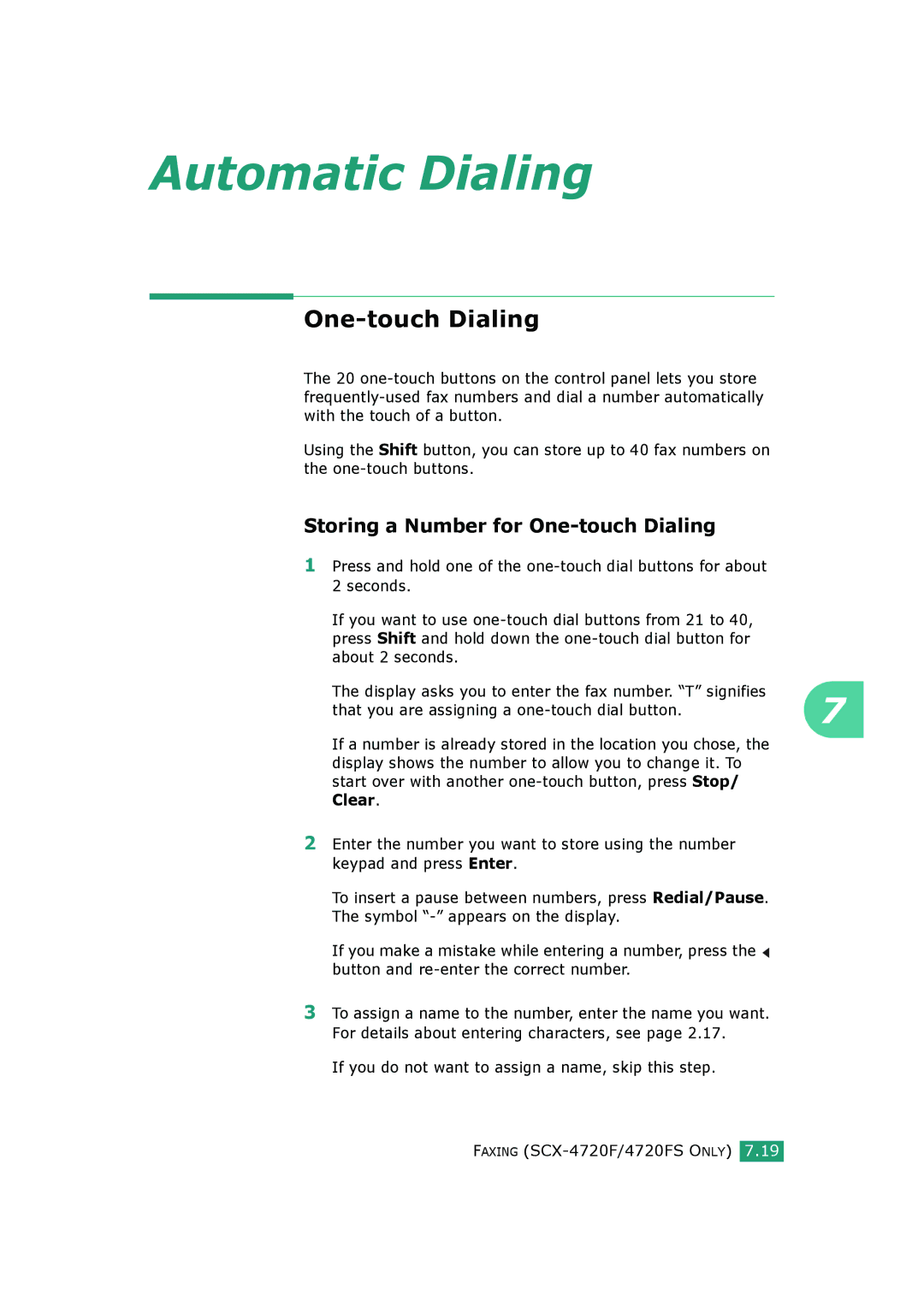 Samsung SCX-4520S, SCX-4720FS manual Storing a Number for One-touch Dialing 