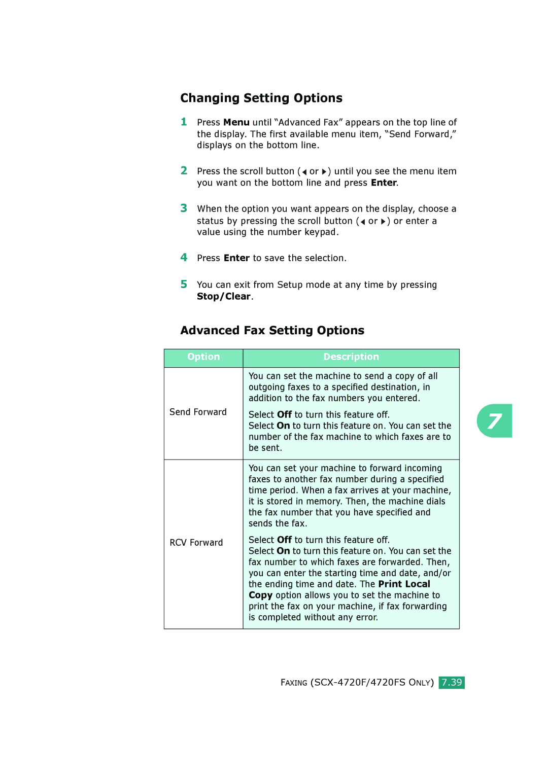 Samsung SCX-4720FS Changing Setting Options, Advanced Fax Setting Options, Be sent, Ending time and date. The Print Local 