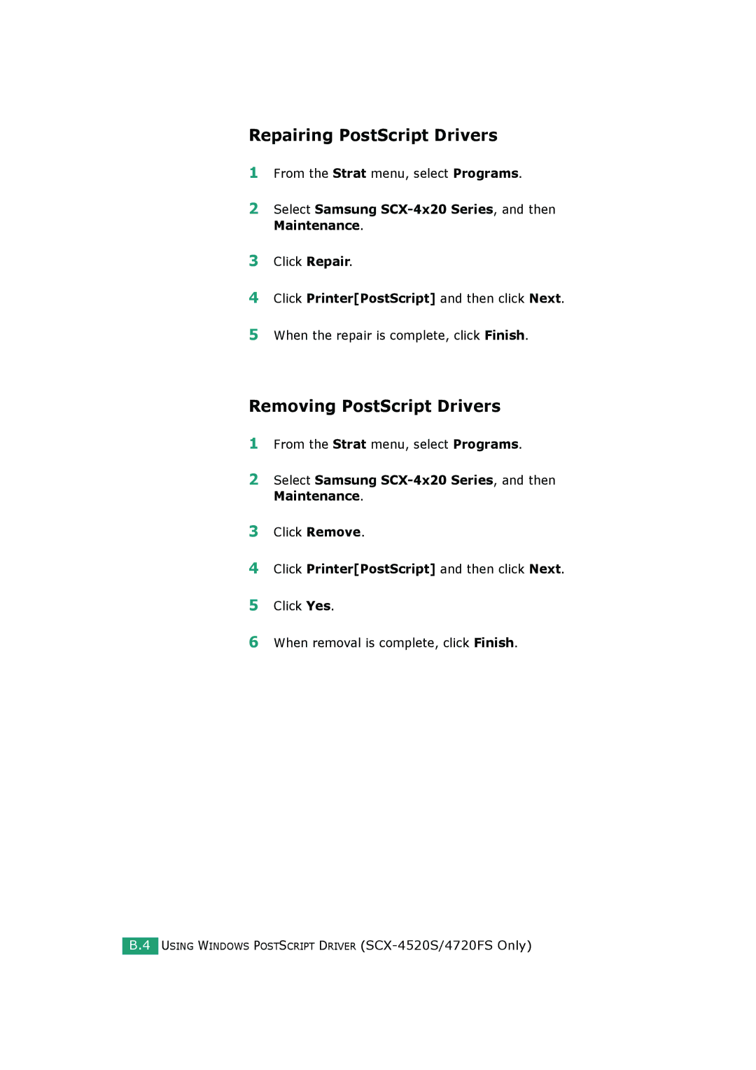 Samsung SCX-4720FS Repairing PostScript Drivers, Removing PostScript Drivers, Click PrinterPostScript and then click Next 