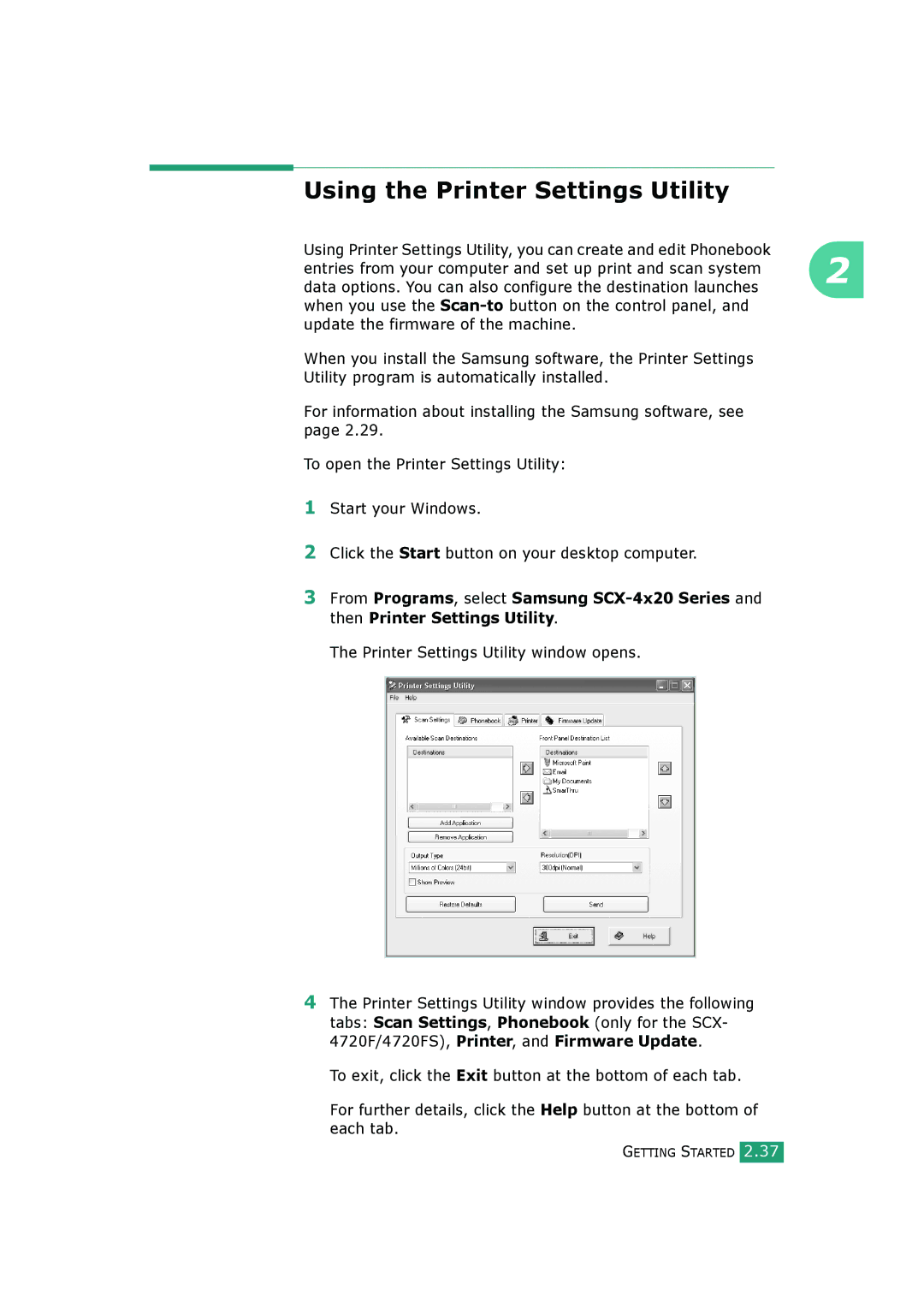 Samsung SCX-4720FS, SCX-4520S manual Using the Printer Settings Utility, Printer Settings Utility window opens 