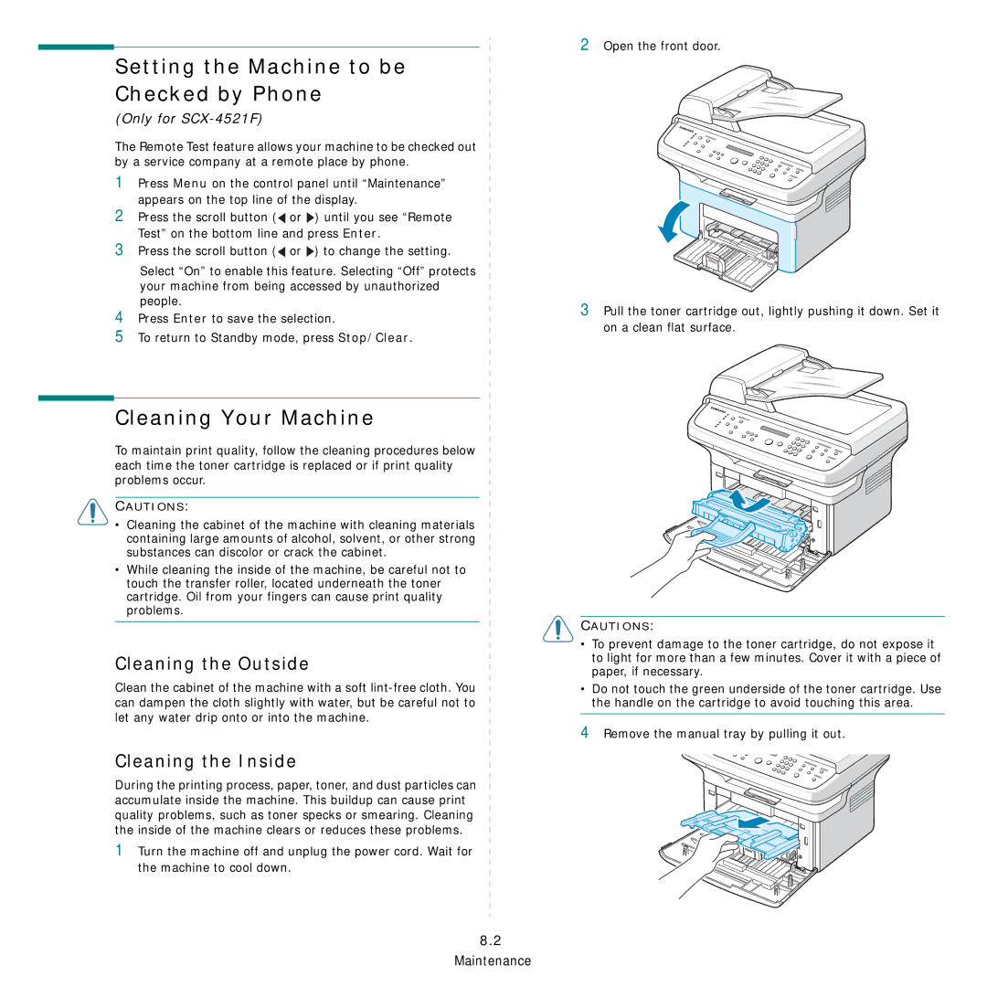 Samsung SCX-4521FG manual Setting the Machine to be Checked by Phone, Cleaning Your Machine, Cleaning the Outside 