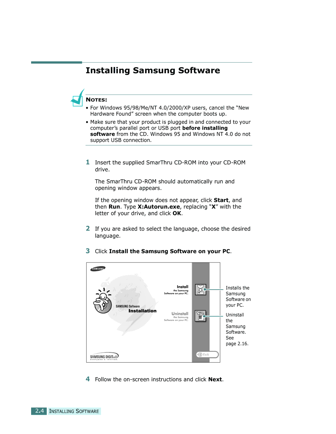 Samsung SCX-5112, SCX-5312F manual Installing Samsung Software, Click Install the Samsung Software on your PC 