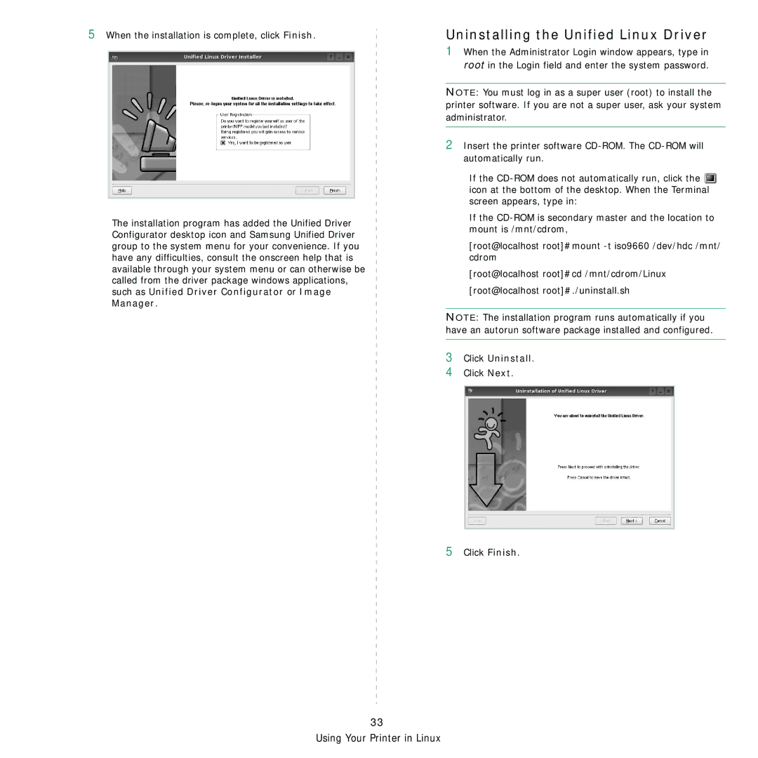 Samsung SCX-5x30 manual Uninstalling the Unified Linux Driver, Click Uninstall 