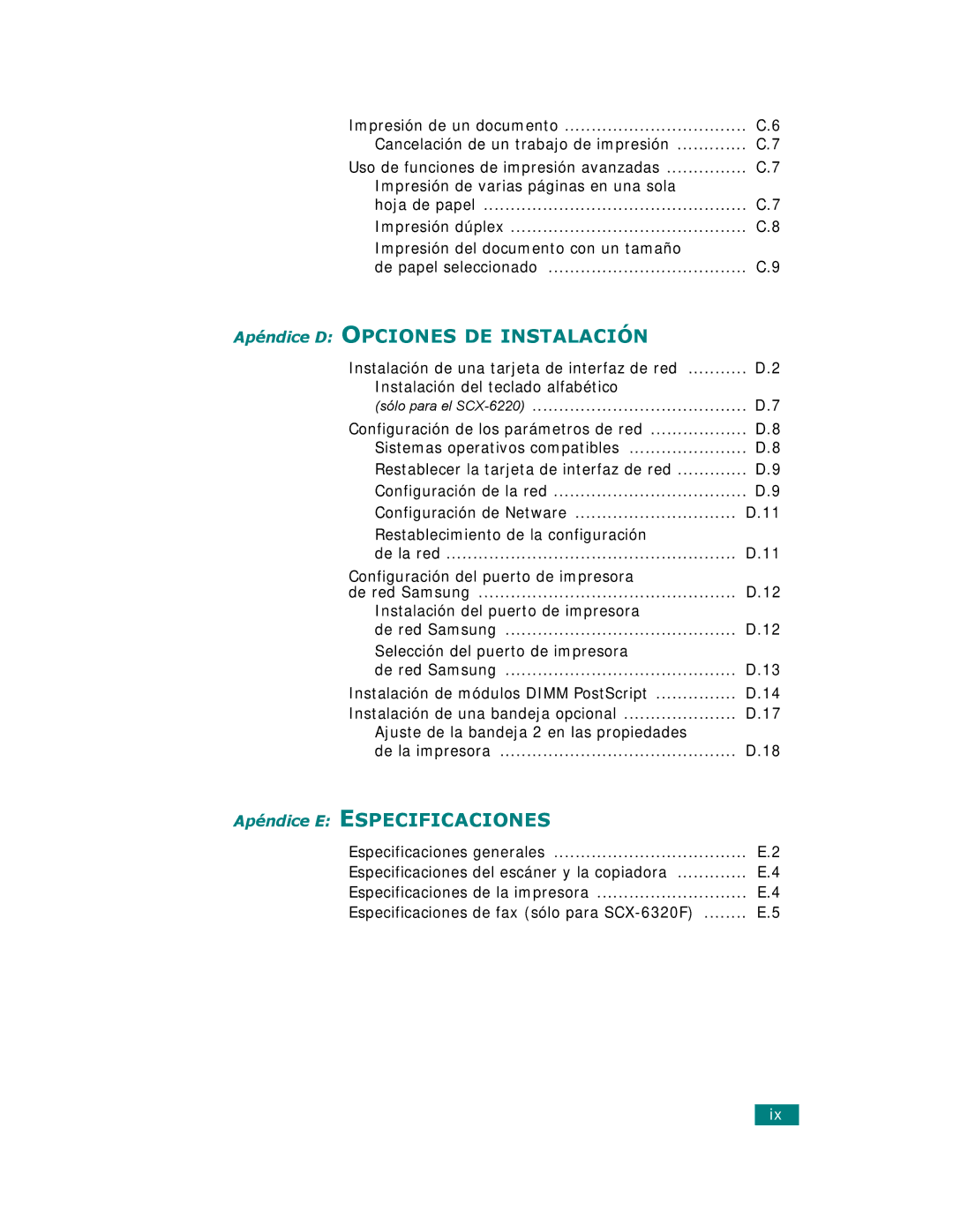 Samsung SCX-6320F, SCX-6220 manual Cancelación de un trabajo de impresión, Restablecimiento de la configuración 