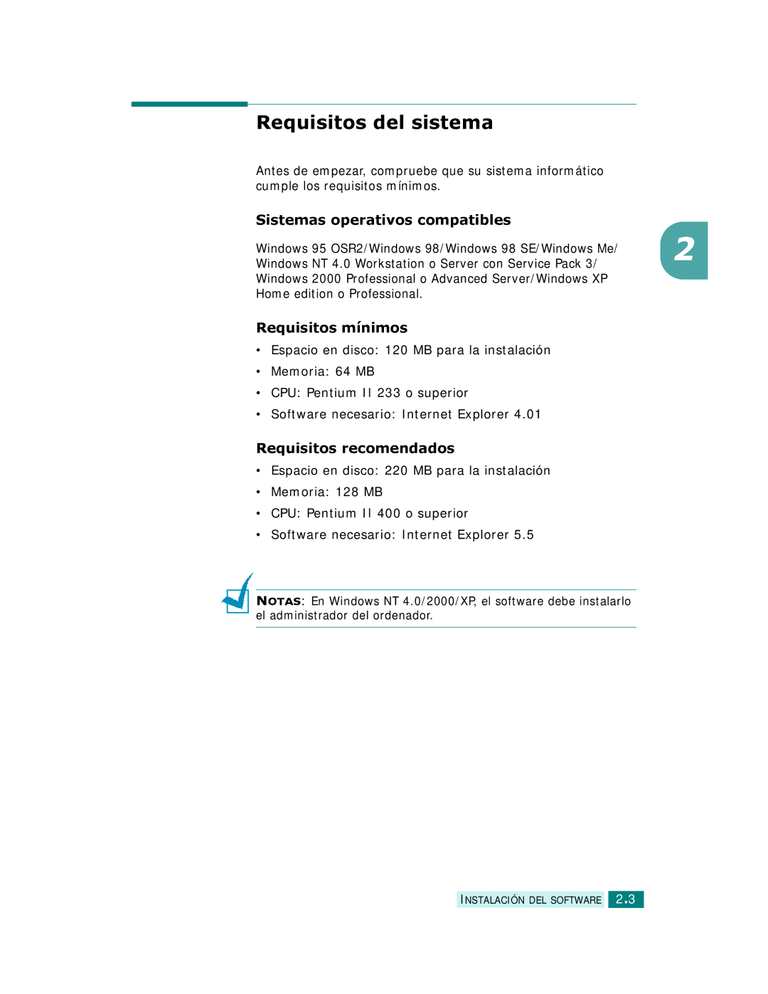 Samsung SCX-6320F Requisitos del sistema, Sistemas operativos compatibles, Requisitos mínimos, Requisitos recomendados 