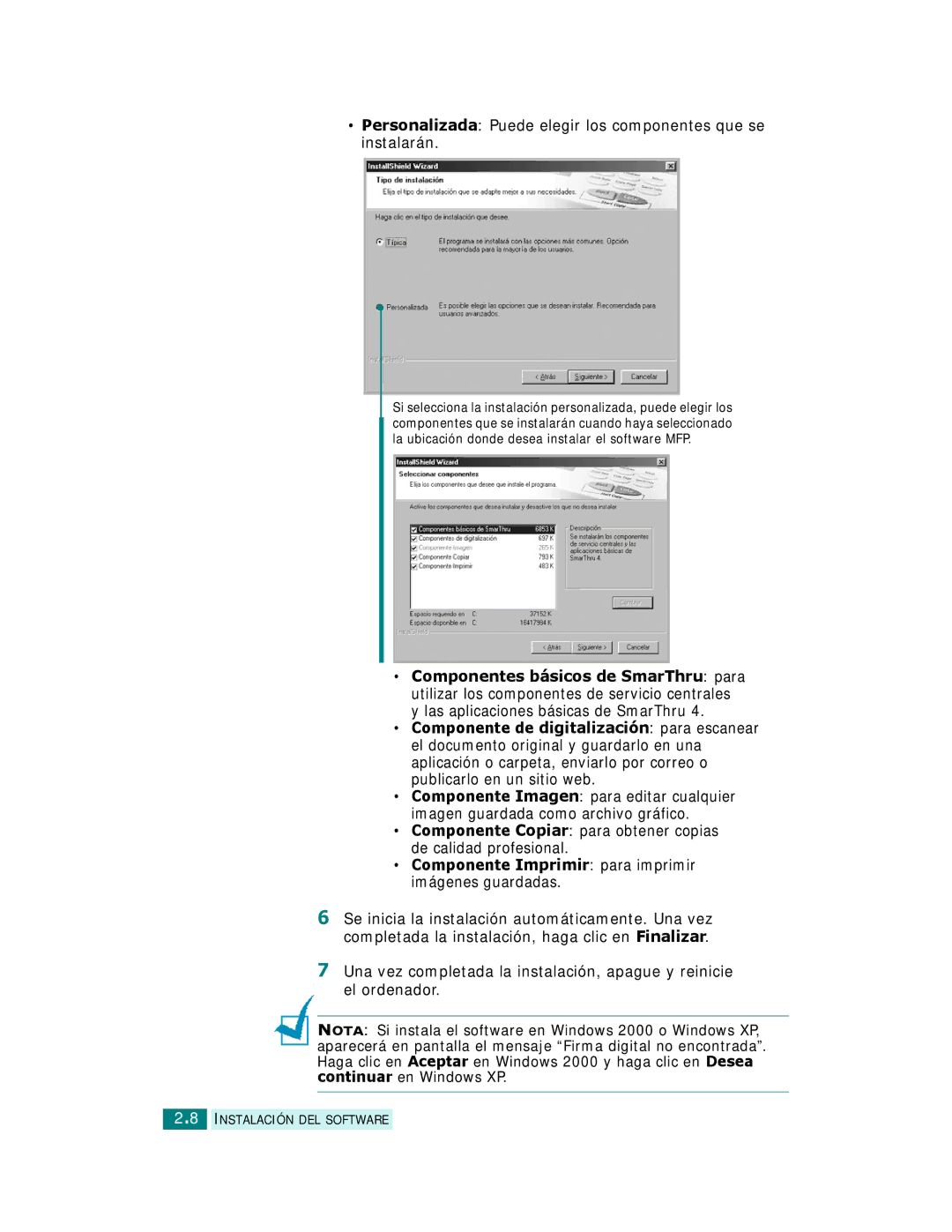 Samsung SCX-6220, SCX-6320F manual Personalizada Puede elegir los componentes que se instalarán 