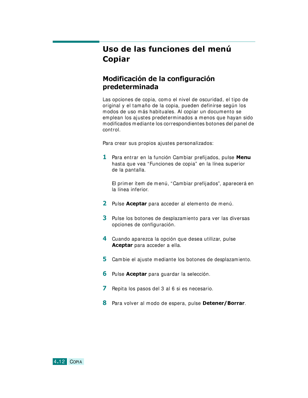 Samsung SCX-6220, SCX-6320F manual Uso de las funciones del menú Copiar, Modificación de la configuración predeterminada 