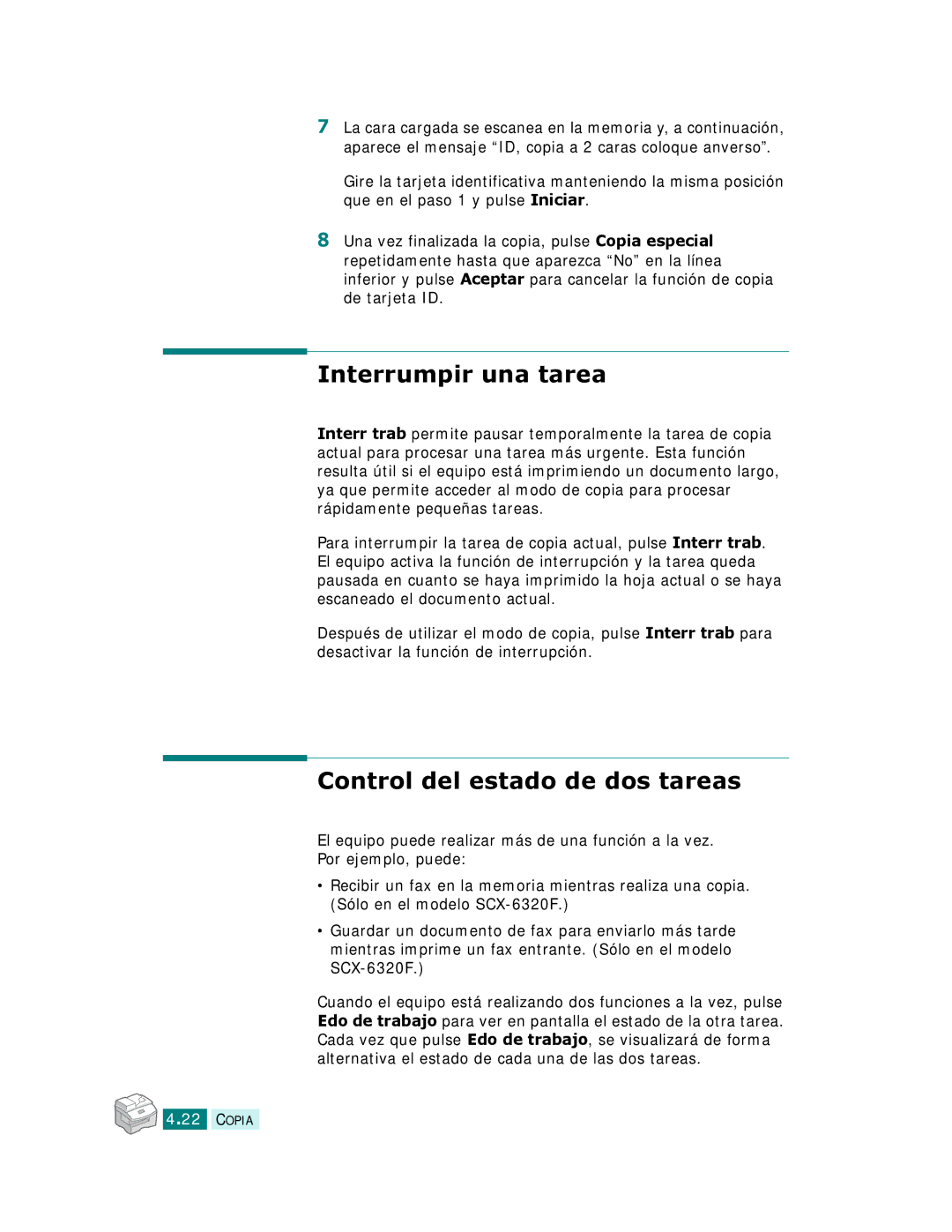 Samsung SCX-6220, SCX-6320F manual Interrumpir una tarea, Control del estado de dos tareas 