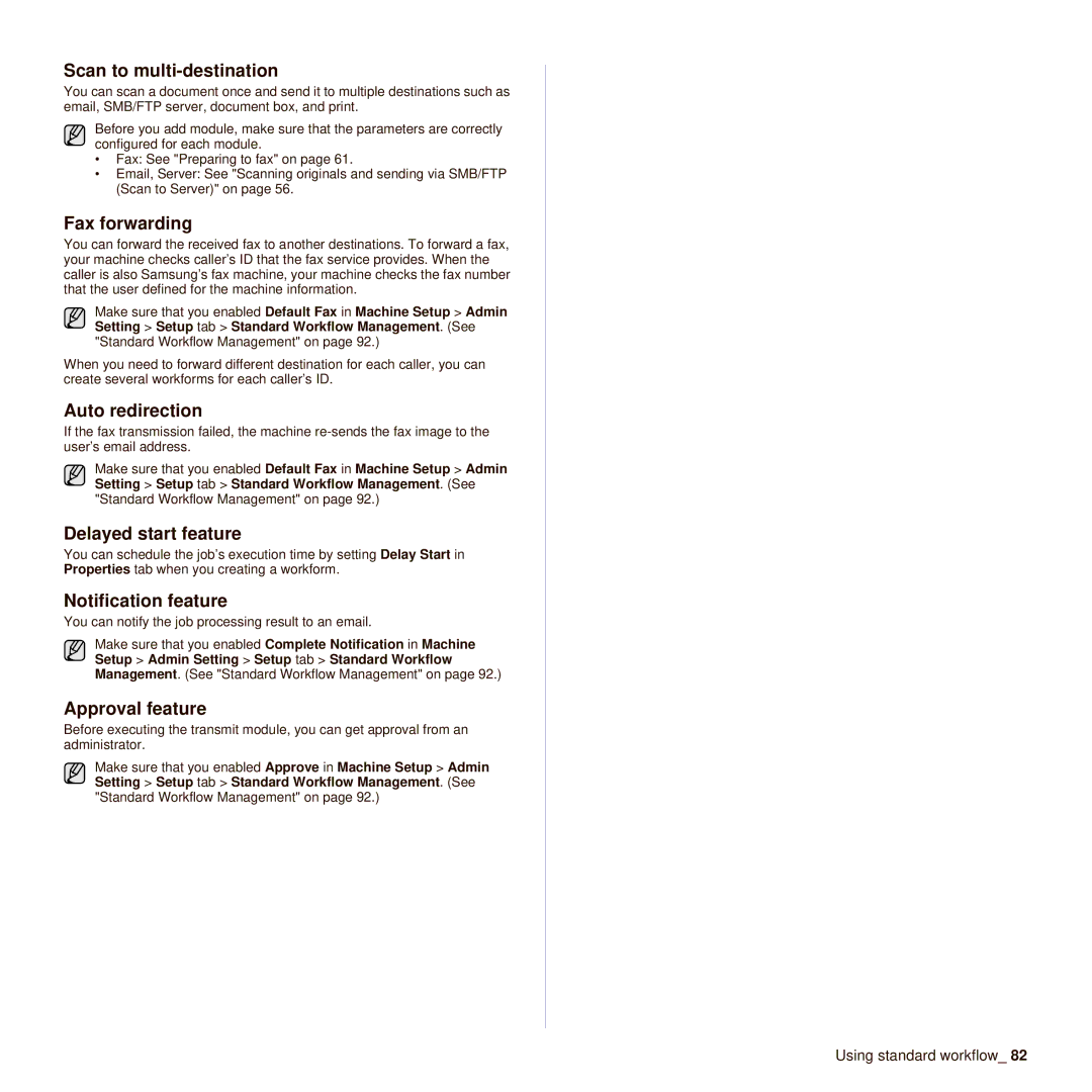 Samsung SCX-6545N Scan to multi-destination, Fax forwarding, Auto redirection, Delayed start feature, Notification feature 