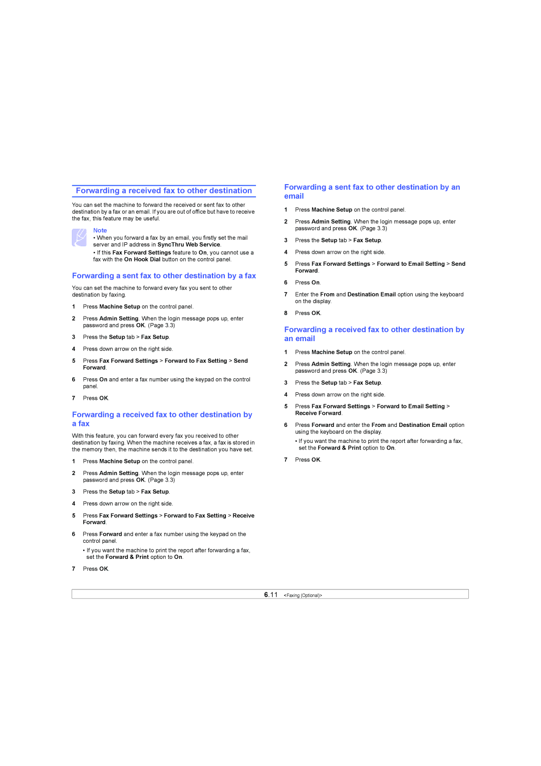 Samsung SCX-6X45 manual Forwarding a received fax to other destination, Forwarding a sent fax to other destination by a fax 