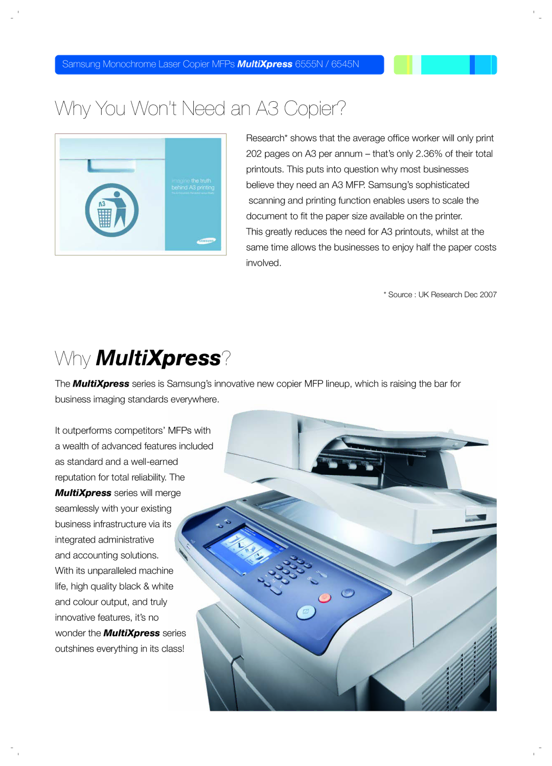 Samsung SCXFIN20S manual Why You Won’t Need an A3 Copier?, Source UK Research Dec 