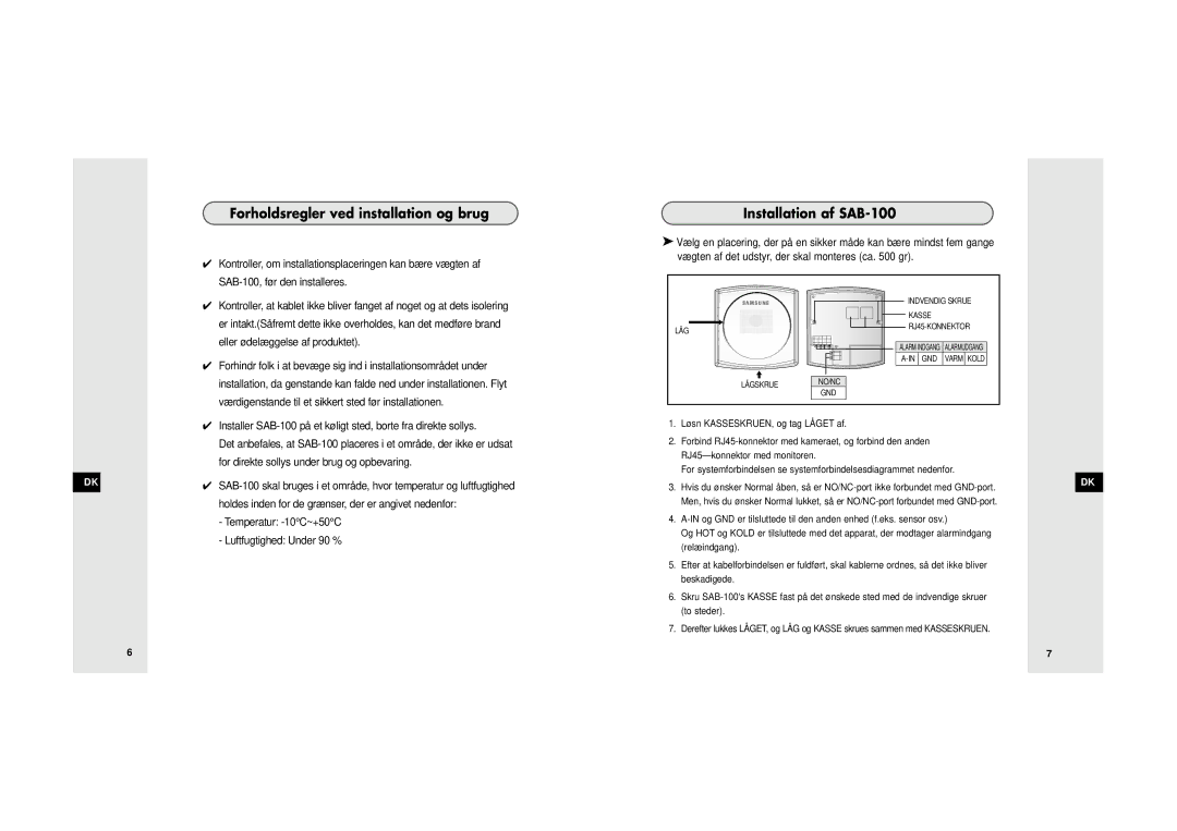Samsung SDB-100/W manual Forholdsregler ved installation og brug, Installation af SAB-100, Temperatur -10C~+50C 