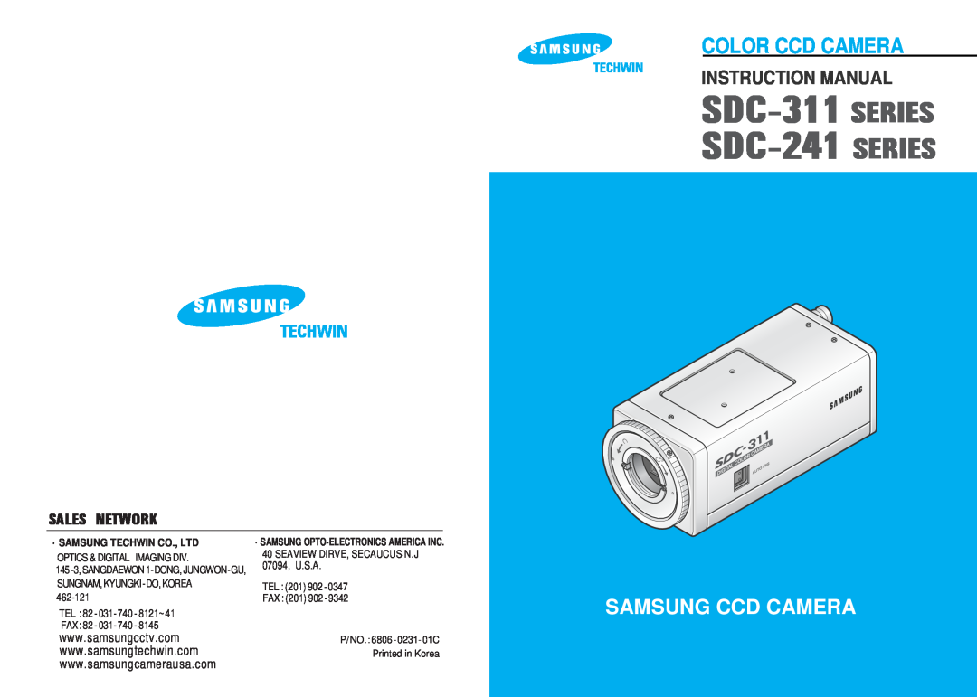 Samsung instruction manual SDC-311 SERIES SDC-241 SERIES, Samsung Ccd Camera, Sales Network, Color Ccd Camera 